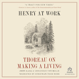 Obrázek ikony Henry at Work: Thoreau on Making a Living
