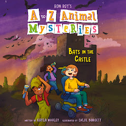 Icon image A to Z Animal Mysteries #2: Bats in the Castle