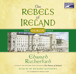 Icon image The Rebels of Ireland: The Dublin Saga