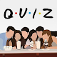 Quiz for Friends - Trivia for True Fans