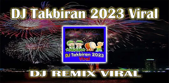 DJ Takbiran 2023 Viral