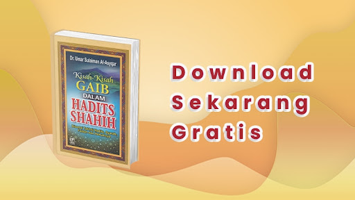 Kisah Gaib dalam Hadits Shahih