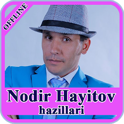 Icon image Nodir Hayitov hazillari