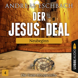 Icon image Der Jesus-Deal, Folge 4: Neubeginn