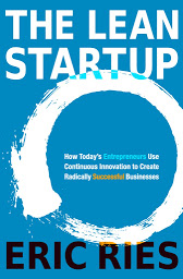 图标图片“The Lean Startup: How Today's Entrepreneurs Use Continuous Innovation to Create Radically Successful Businesses”