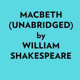 Icon image Macbeth (Unabridged)