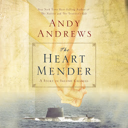 Icon image The Heart Mender: A Story of Second Chances