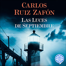 Obraz ikony: Las Luces de Septiembre (Carlos Ruiz Zafón)