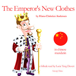 Icon image The Emperor's New Clothes -皇帝的新装: 最美麗的兒童童话故事 - Best stories for kids in chinese mandarin