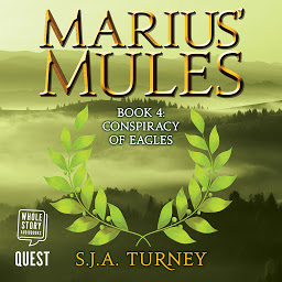 Icon image Marius' Mules IV: Conspiracy of Eagles: Marius' Mules: Book 4