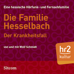 Obraz ikony: Die Familie Hesselbach - Der Krankheitsfall