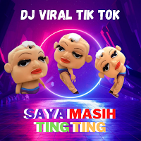 DJ Saya Masih Ting Ting House Remix Viral