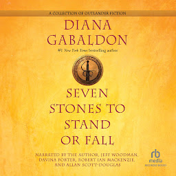 Icon image Seven Stones to Stand or Fall: A Collection of Outlander Fiction