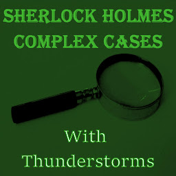 Icon image Sherlock Holmes Complex Cases - With Thunderstorms