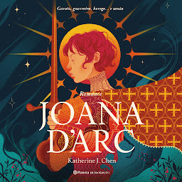 Obraz ikony: Joana D'arc: Garota, guerreira, herética... e santa