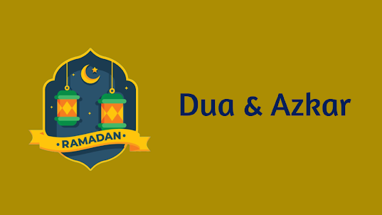 Ramadan: Dua & Azkar