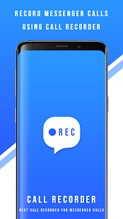 Record Messenger calls Varies with device APK screenshots 1