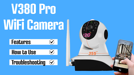 V380 Pro WiFi Camera App Guide
