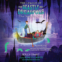 Icon image The League of Beastly Dreadfuls Book 2: The Dastardly Deed