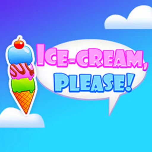 Ice Cream, Please!