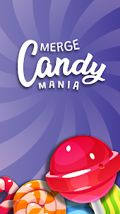 Merge Candy Mania