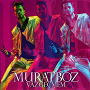 Best of Murat Boz Songs