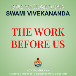 Icon image The Work Before Us: Lectures from Colombo to Almora
