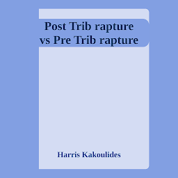 Icon image Post Trib rapture vs Pre Trib rapture