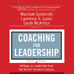 Icon image Coaching for Leadership: Writings on Leadership from the World's Greatest Coaches