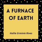A Furnace of Earth - Public Domain