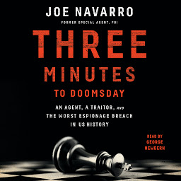 Obraz ikony: Three Minutes to Doomsday: An Agent, a Traitor, and the Worst Espionage Breach in U.S. History