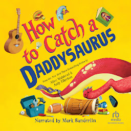 Simge resmi How to Catch a Daddysaurus