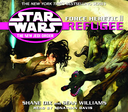 Icon image Star Wars: The New Jedi Order: Force Heretic II: Refugee