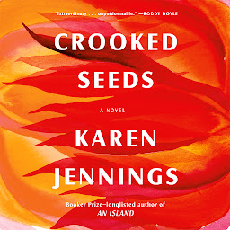 Mynd af tákni Crooked Seeds: A Novel