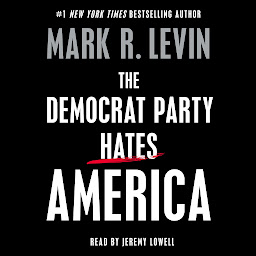Icon image The Democrat Party Hates America