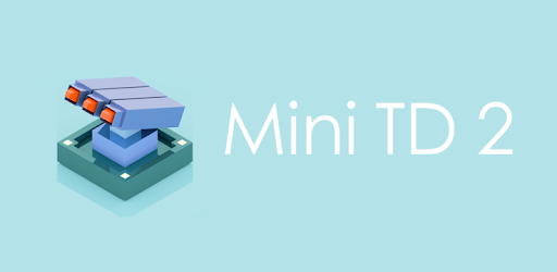 Mini Td 2: Relax Tower Defense - Apps On Google Play