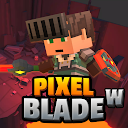 アプリのダウンロード Pixel Blade W - World をインストールする 最新 APK ダウンローダ