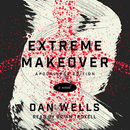 Symbolbild für Extreme Makeover: A Novel