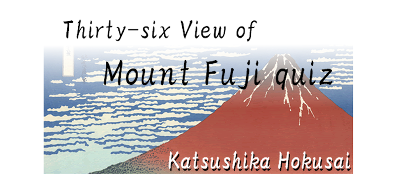 36 Views of Mount Fuji Quiz