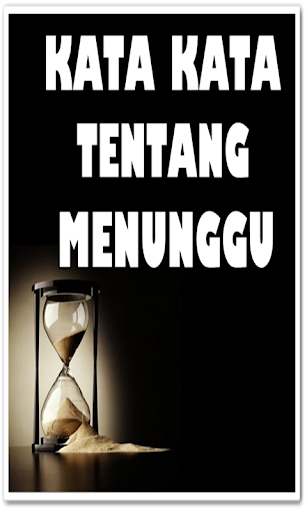 Kata Kata Tentang Menunggu