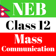 NEB Class 12 Mass Communication Notes Offline
