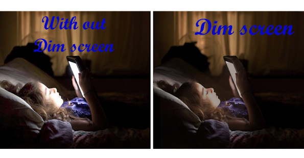Dim Light Screen - Night Mode - Blue light filter
