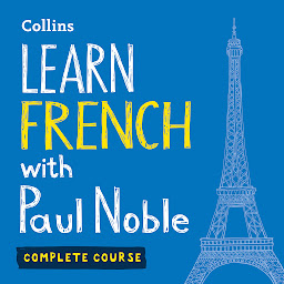 ଆଇକନର ଛବି Learn French with Paul Noble for Beginners – Complete Course: French Made Easy with Your 1 million-best-selling Personal Language Coach