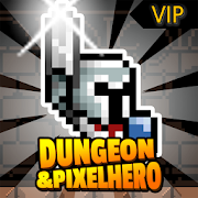 Dungeon & Pixel Hero VIP Play Store grátis