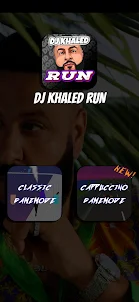 DJ Khaled Run
