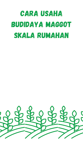 Cara Usaha Budidaya Maggot Screen 2