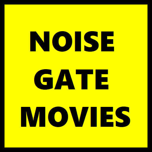 NoiseGateMovies
