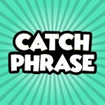 Catch Phrase : Group Party Game Apk