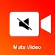 Mute Video (Video Mute, Silent Video) Download on Windows