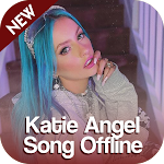 Katie Angel Song Offline Apk